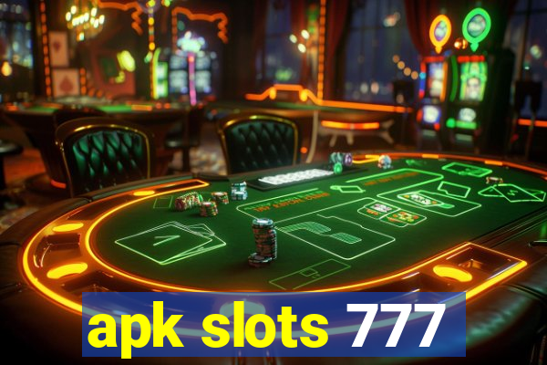 apk slots 777