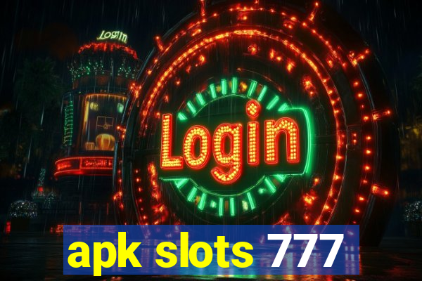 apk slots 777