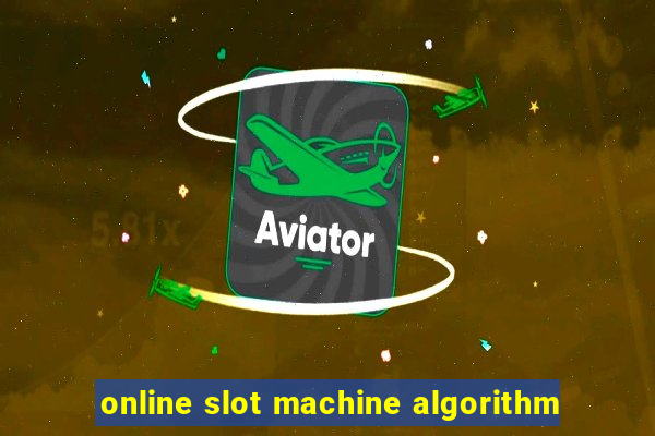 online slot machine algorithm