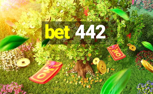 bet 442