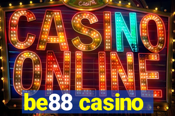 be88 casino