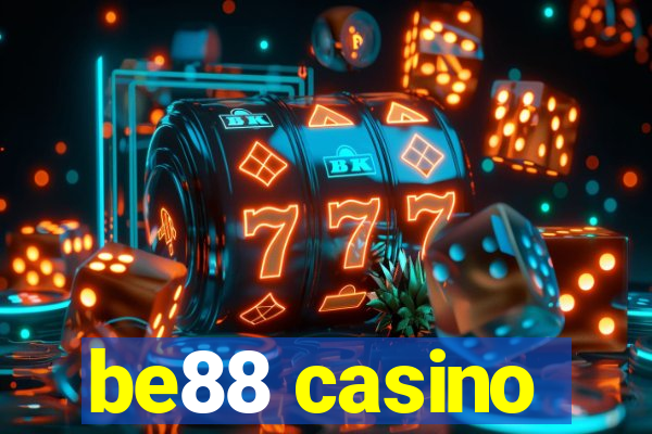 be88 casino