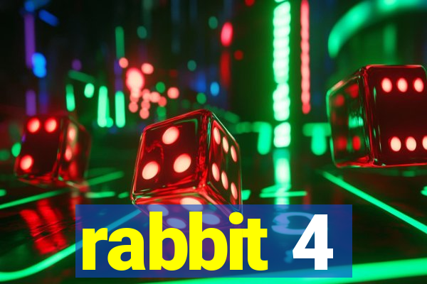 rabbit 4