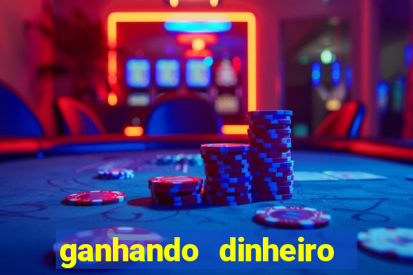 ganhando dinheiro com jogos