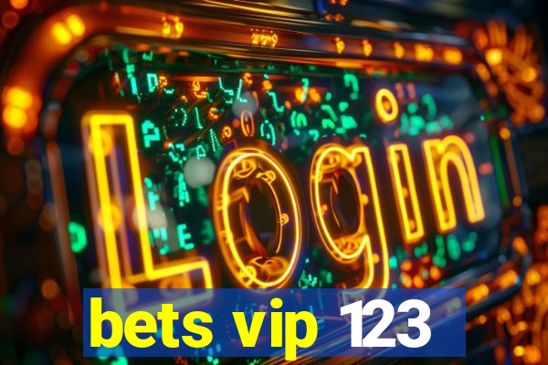 bets vip 123