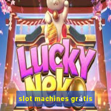 slot machines grátis