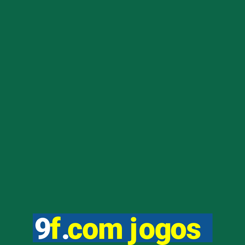 9f.com jogos