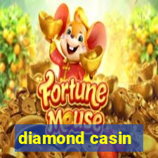 diamond casin