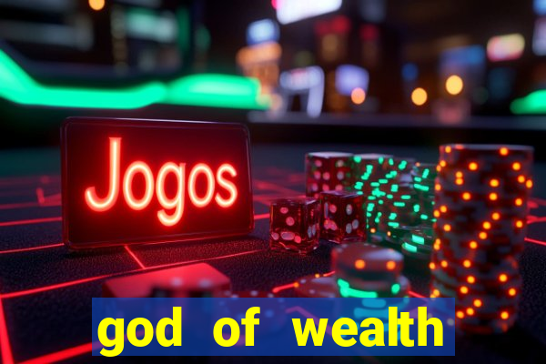 god of wealth mystery link