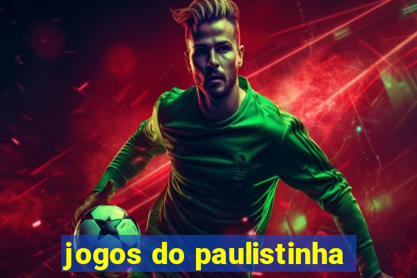 jogos do paulistinha