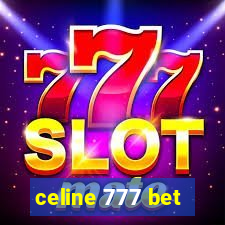 celine 777 bet