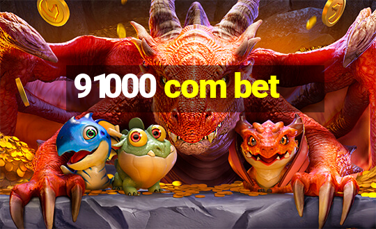 91000 com bet