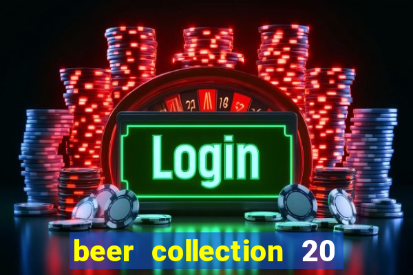 beer collection 20 lines slot