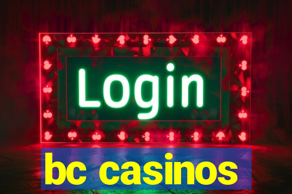 bc casinos