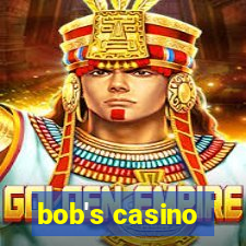 bob's casino