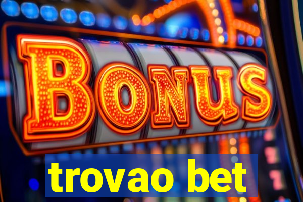 trovao bet