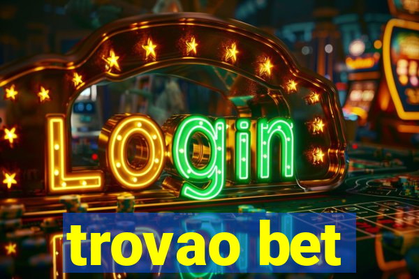 trovao bet