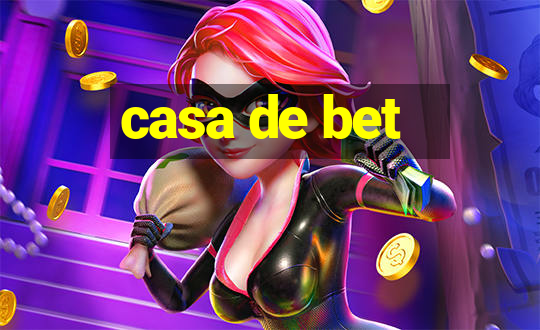 casa de bet