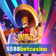 5588betcasino