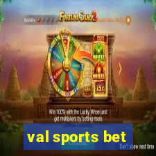 val sports bet