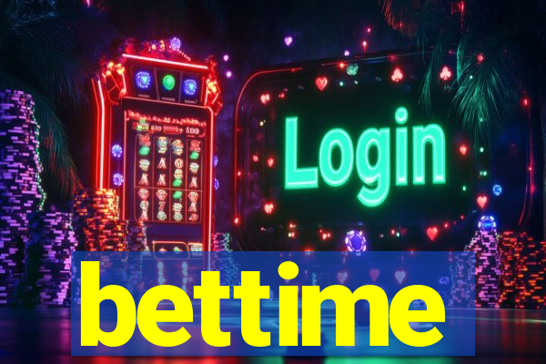 bettime