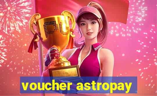 voucher astropay