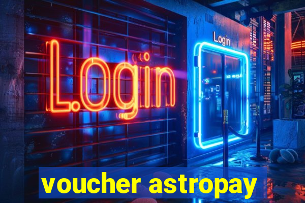 voucher astropay