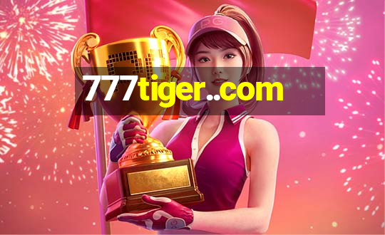 777tiger..com