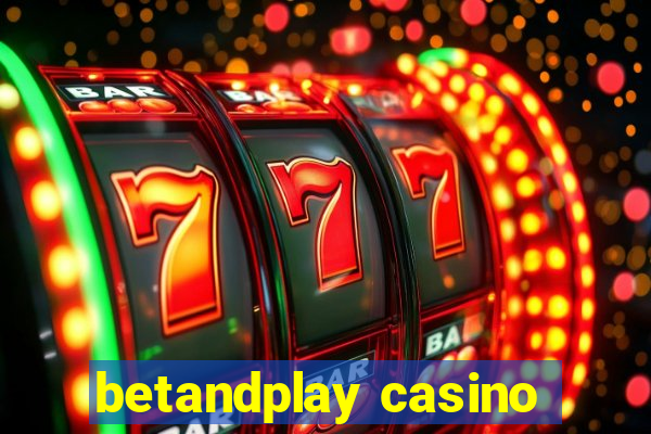 betandplay casino