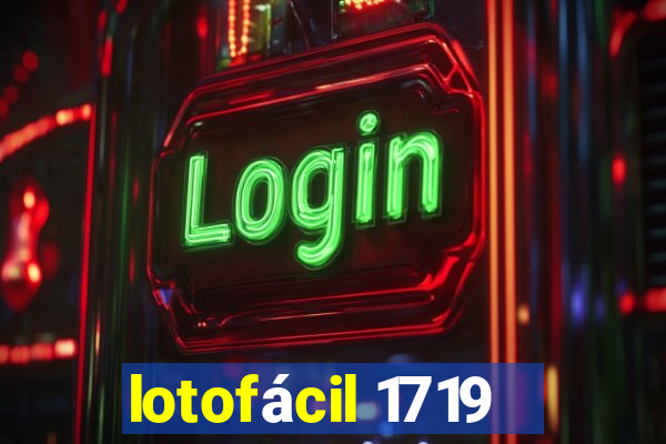 lotofácil 1719