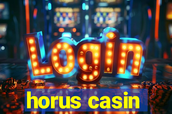 horus casin