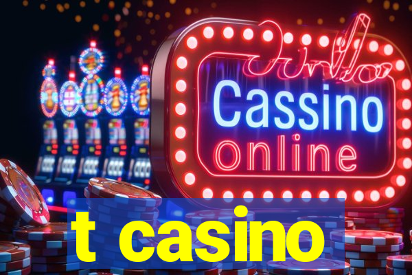 t casino