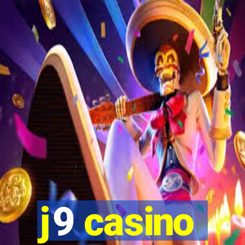 j9 casino