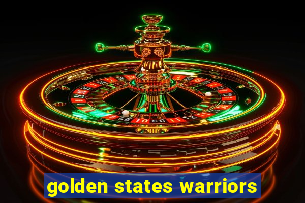 golden states warriors