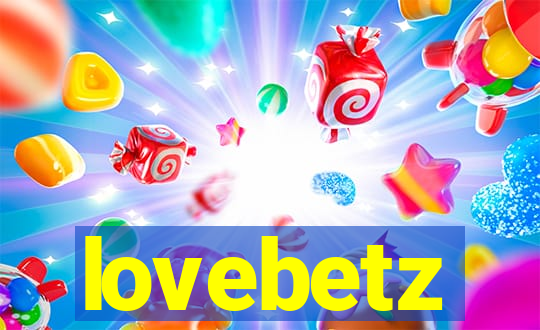 lovebetz