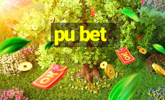 pu bet