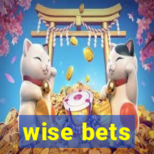 wise bets