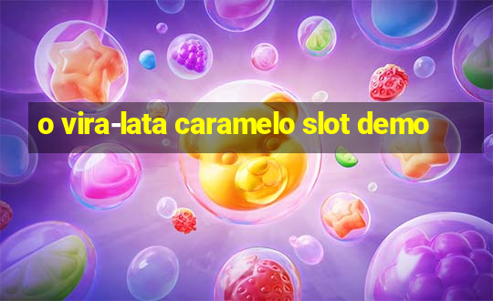 o vira-lata caramelo slot demo