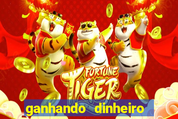 ganhando dinheiro com jogo