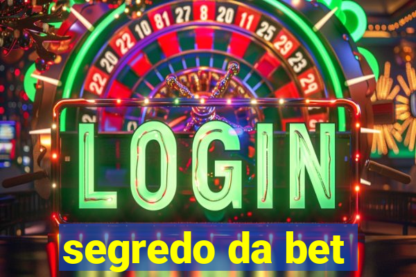 segredo da bet