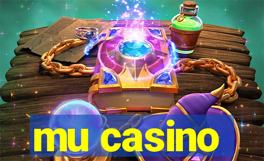 mu casino