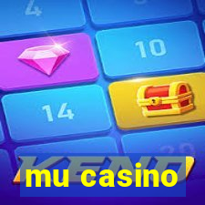 mu casino