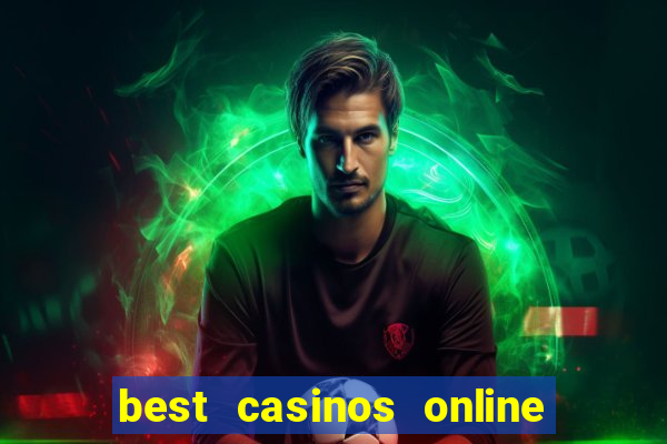 best casinos online in usa