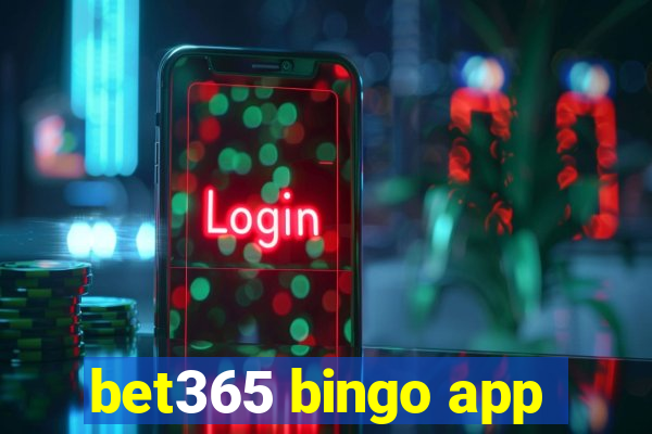 bet365 bingo app