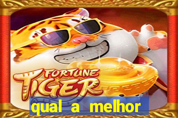 qual a melhor plataforma do jogo do tigrinho