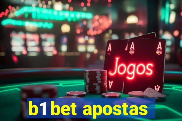 b1 bet apostas