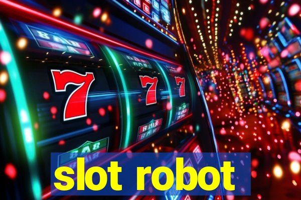 slot robot