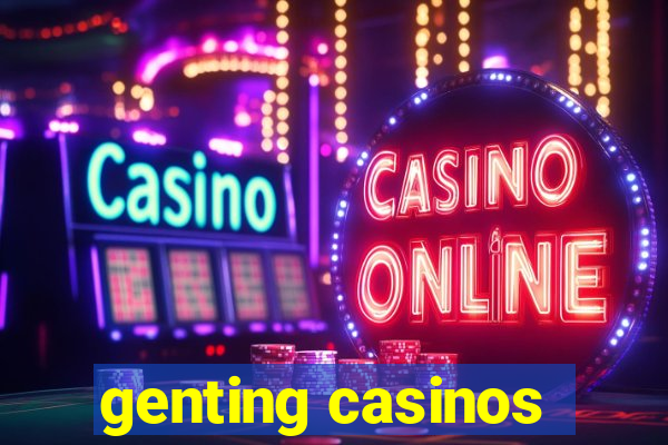 genting casinos