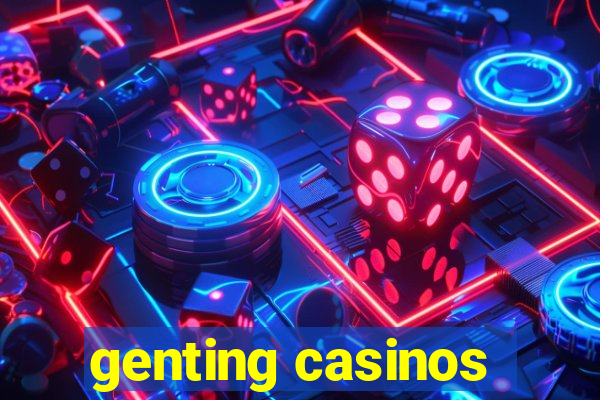 genting casinos