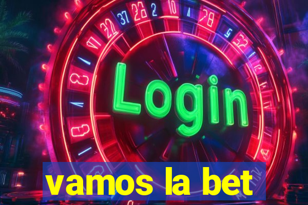 vamos la bet